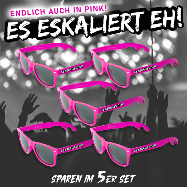 5x Es eskaliert eh! | Sonnenbrille orange oder pink