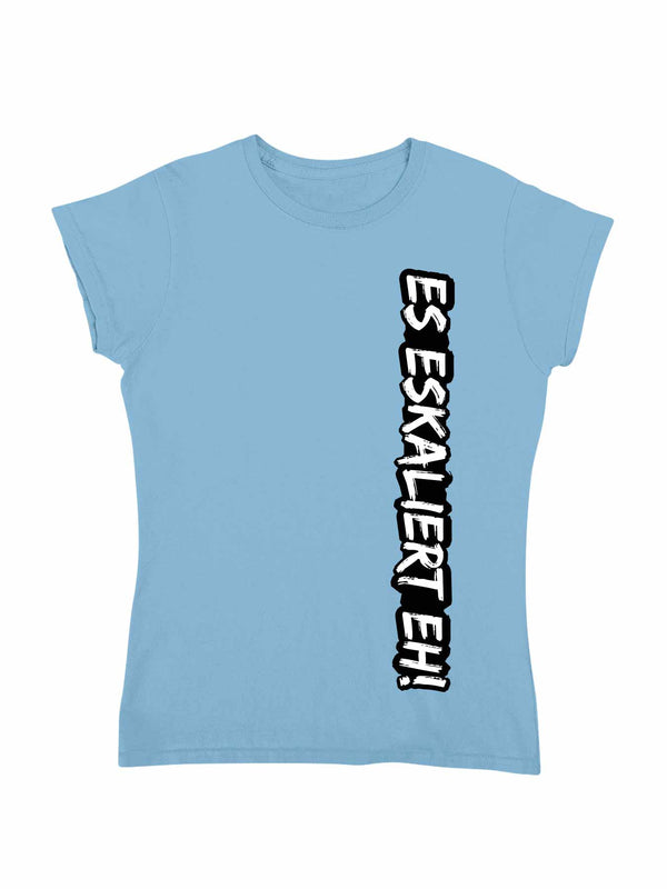 "ES ESKALIERT EH!" vertikal | Herren / Damen T-Shirt