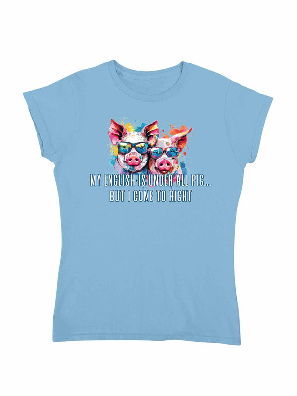 My English is | Damen T-Shirt