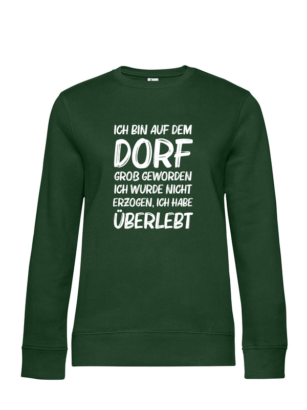 Dorf Überlebt | Damen Sweatshirt