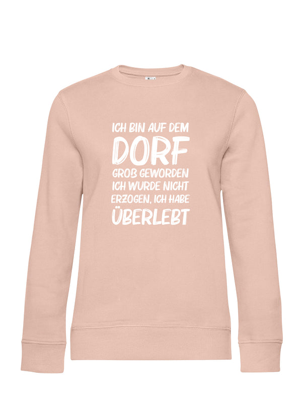 Dorf Überlebt | Damen Sweatshirt