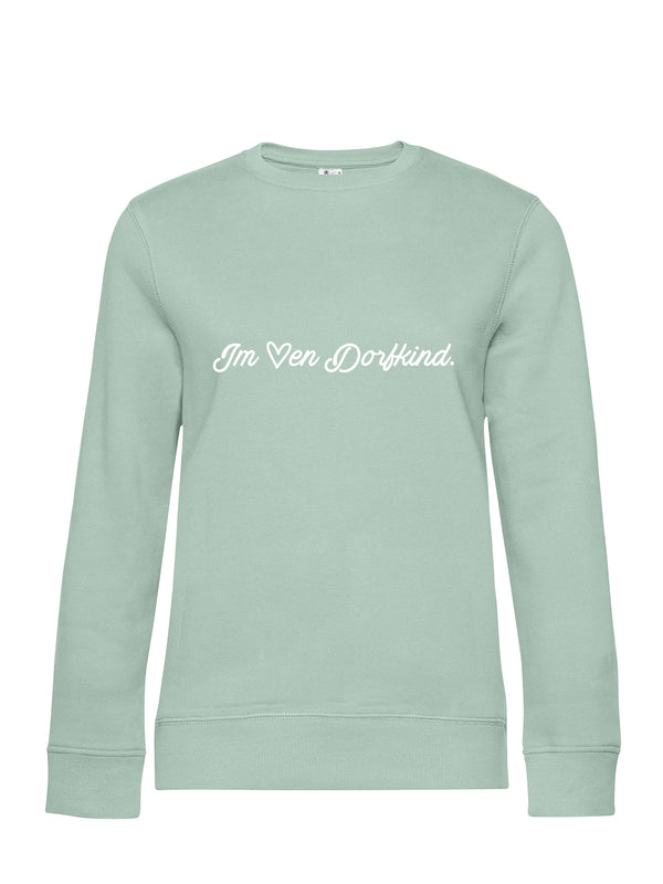 Im Herzen Dorfkind | Damen Sweatshirt