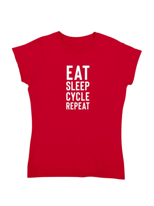 EAT SLEEP CYCLE REPEAT | Damen T-Shirt