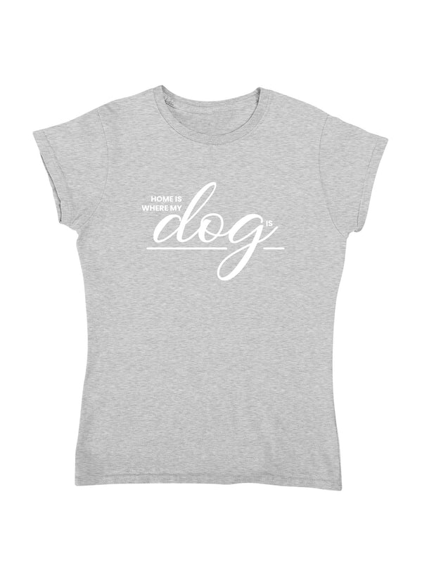 Home Dog | Damen T-Shirt