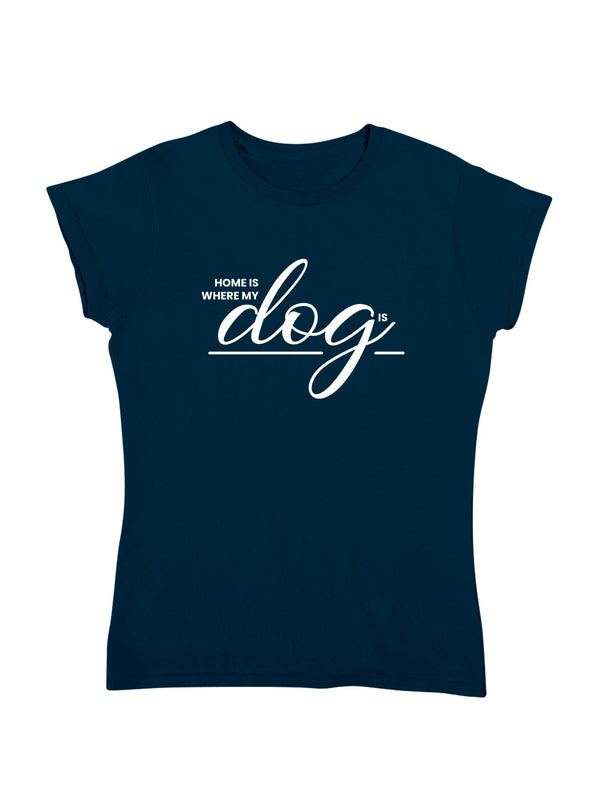 Home Dog | Damen T-Shirt