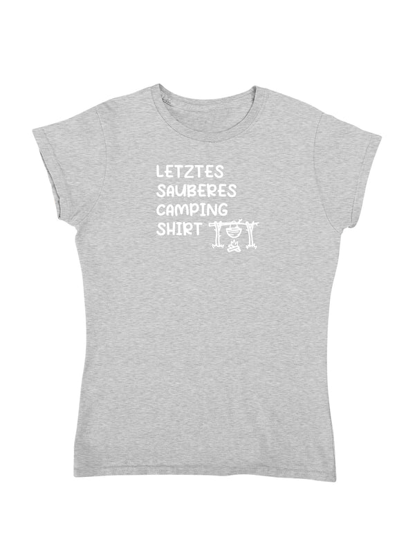 Letztes sauberes Camping Shirt | Damen T-Shirt