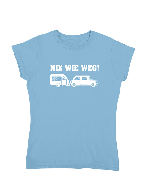 NIX WIE WEG Anhänger | Damen T-Shirt