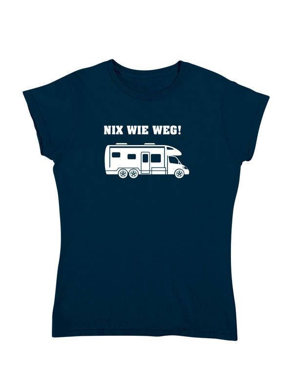 NIX WIE WEG Wohnmobil | Damen T-Shirt