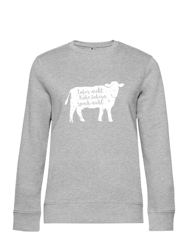 Laber Nicht | Damen Sweatshirt