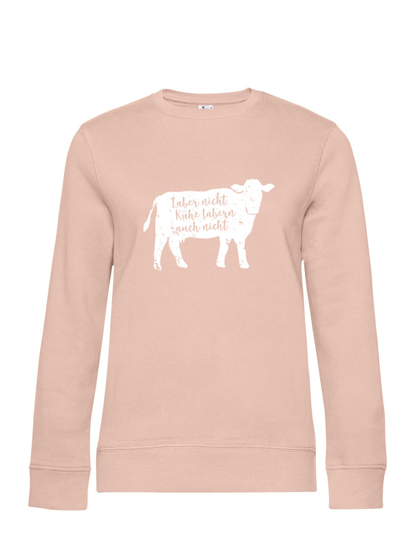 Laber Nicht | Damen Sweatshirt