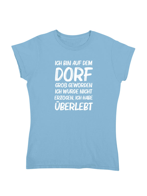 Dorf überlebt | Damen T-Shirt