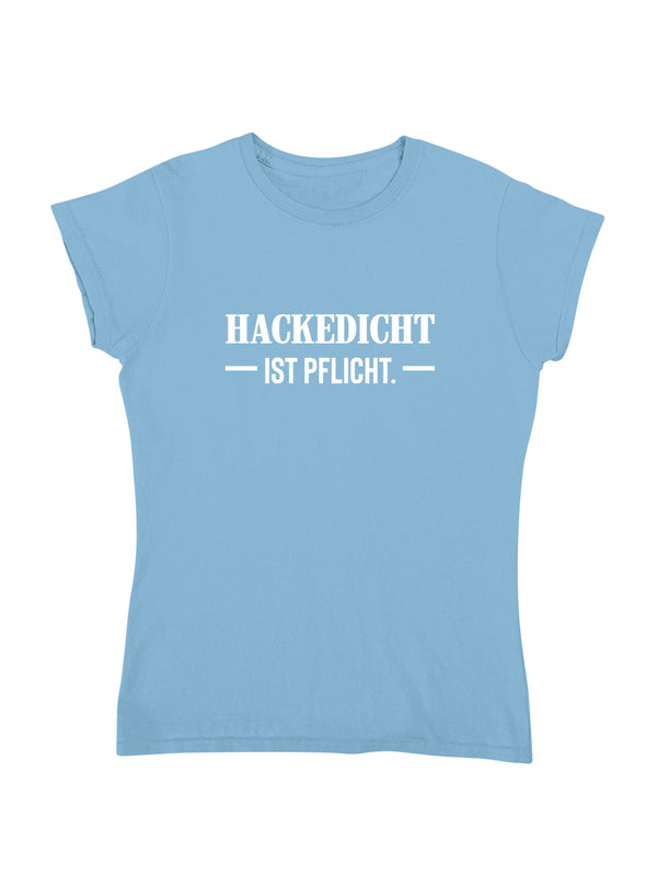 Hackedicht | Damen T-Shirt