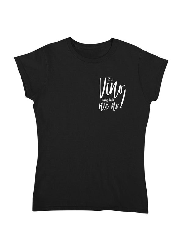 Vino nie no! | Damen T-Shirt