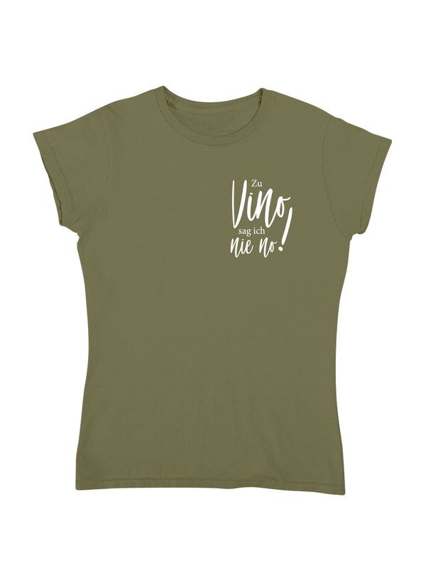 Vino nie no! | Damen T-Shirt