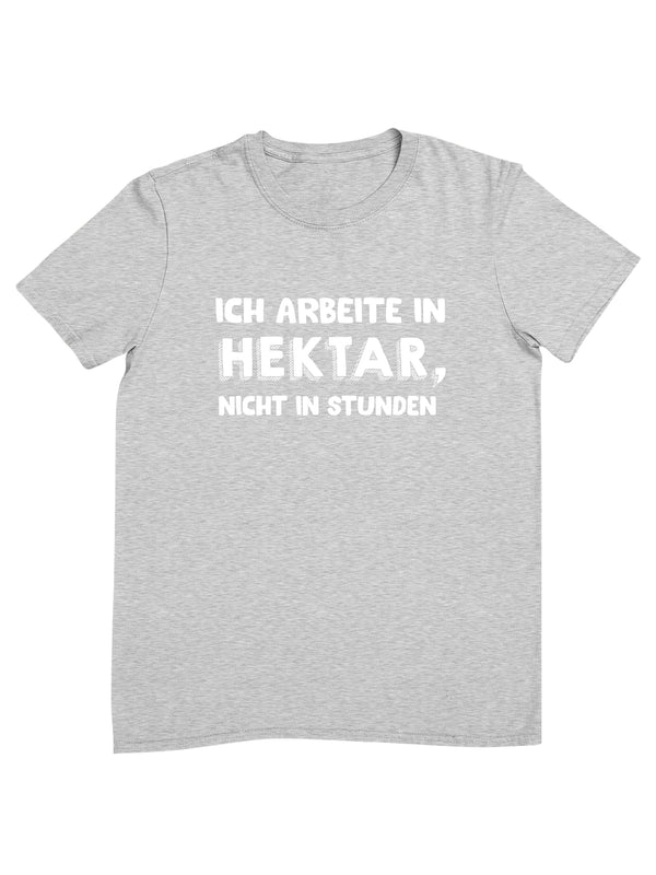 Ich arbeite in Hektar | Herren T-Shirt