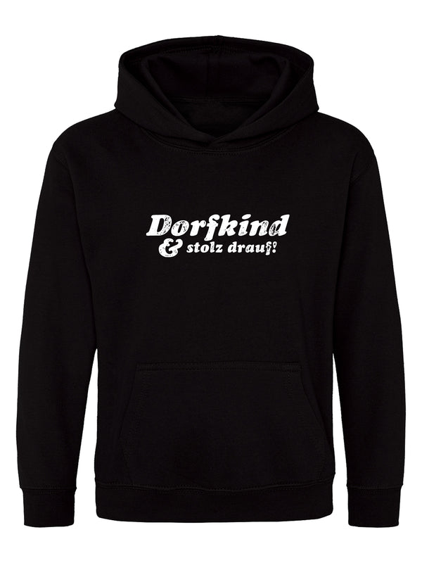 Dorfkind & stolz drauf | Kids Hoodie