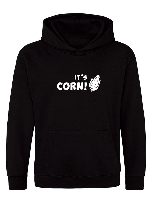 It's Corn | Kids Hoodie