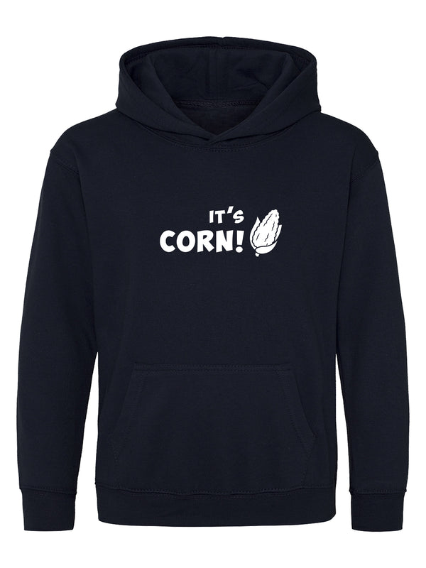 It's Corn | Kids Hoodie