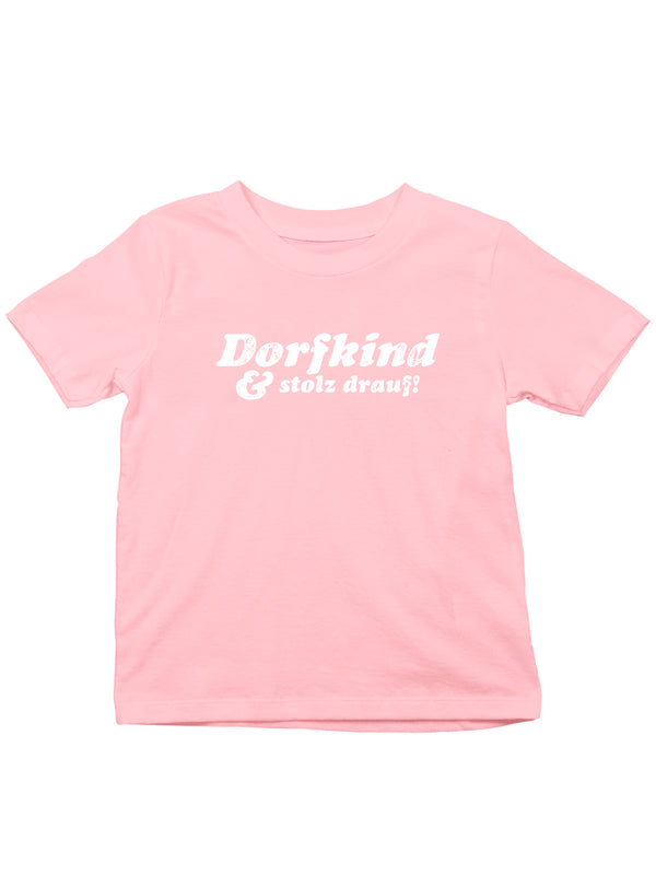 Dorfkind & stolz drauf | Kids T-Shirt