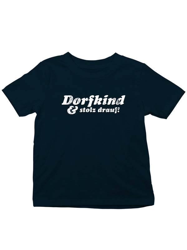 Dorfkind & stolz drauf | Kids T-Shirt