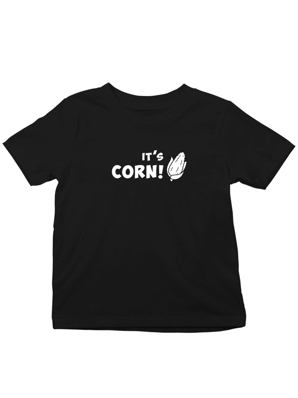 It's Corn | Kids T-Shirt